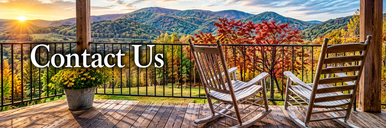 Two rocking chairs on an Appalachian mountain porch overlooking colorful mountains with the words “Contact Us.”